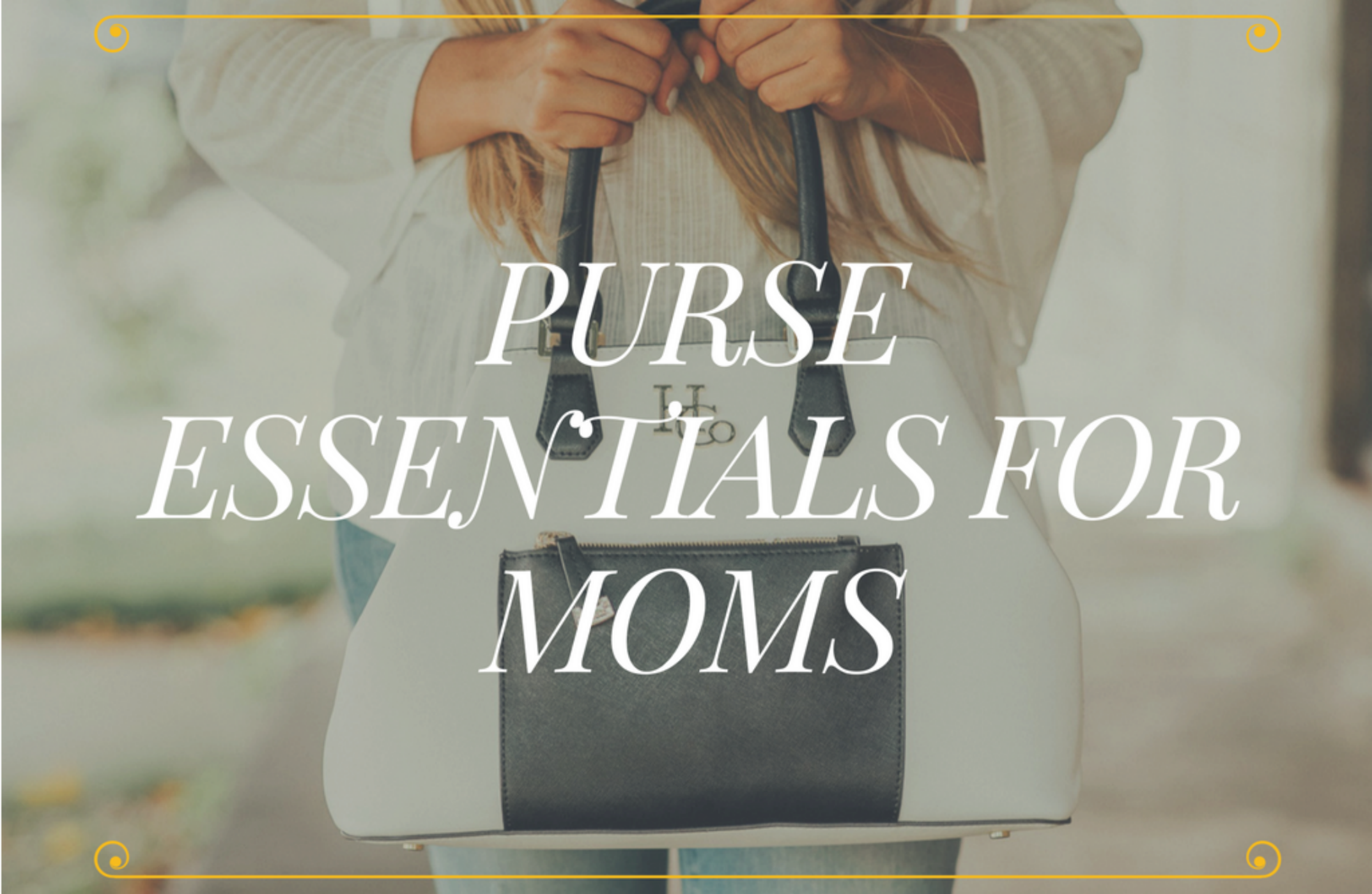 purse essentials for mom